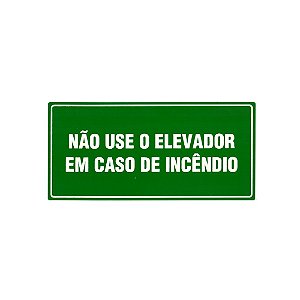Placa Não Use o Elevador Em Caso de Incêndio - NUE