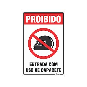 Placa Proibida entrada com uso de Capacetes 20 x 30