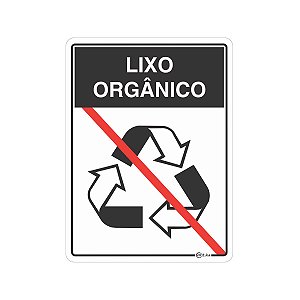 Placa Proibido Lixo Orgânico - Vinil Adesivo  15x20