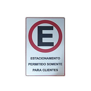 Placa Estacionamento Para Clientes 15x23 - Acrílico
