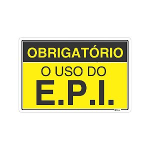 Placa Uso Obrigatório de EPI´s 20 x 30