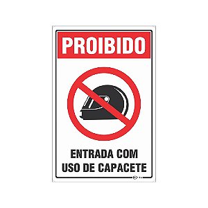 Placa Proibida entrada com uso de Capacetes 20 x 30