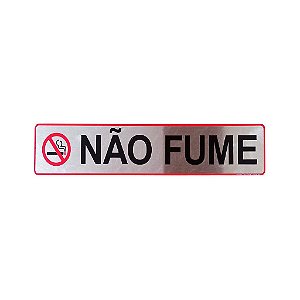 Placa Adesiva Informativa Não Fume 25x5 em Aluminio