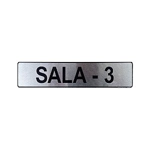 Placa Sinalização Sala 3 25 x 5 - Aluminio Adesivo