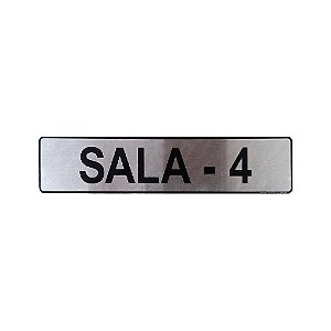 Placa Sinalização Sala 4 25 x 5 - Aluminio Adesiva