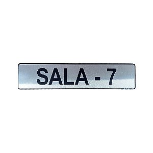 Placa Sinalização Sala 7 25 x 5 - Aluminio Adesiva