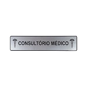 Placa Sinalização Consultório Médico 25 x 5  - Aluminio Adesiva