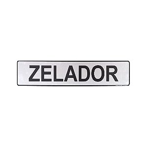 Placa Acrilica Informativa Zelador 25 x 5cm Adesiva