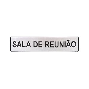 Placa Acrilica para Sala de Reunião 25 x 5cm Autoadesiva