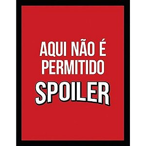 Placa Decorativa Aqui Não é Permitido Spoiler 18x23cm