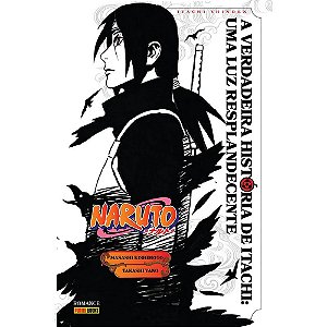 A Verdadeira História De Itachi: Uma Luz Resplandecente