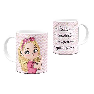 Caneca Dolls Mulher Loira Linda Incrível Única Guerreira 325ml