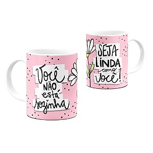 Caneca Mulher Seja linda Como Você 2 325ml