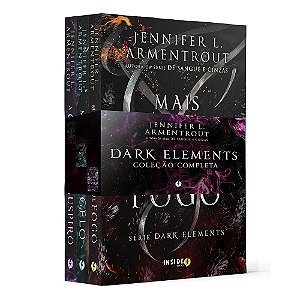Coleção Dark Elements - Saga Completa em 3 Livros Excelsior