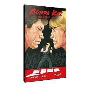 Cobra Kai – A Saga Karatê Kid Continua - A História de Johnny - Quadrinho Excelsior