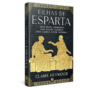 Filhas de Esparta - Capa Dura Excelsior