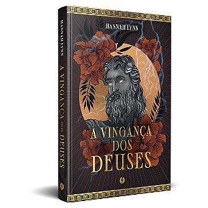 A Vingança dos Deuses - Capa Dura Excelsior