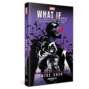 What If - E se Marc Spector Fosse Hospedeiro Do Venom? - Capa Dura Excelsior