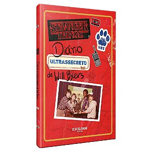Stranger Things: Diário Ultrassecreto de Will Byers - Capa Dura Exelsior