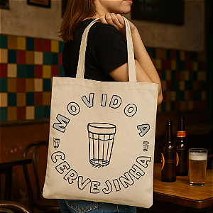Bolsa Ecobag Crua 100% Algodão Reutilizável | Estampa Movido a Cerveja