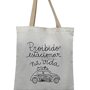 Bolsa Ecobag  100% algodão Branca Proibido estacionar