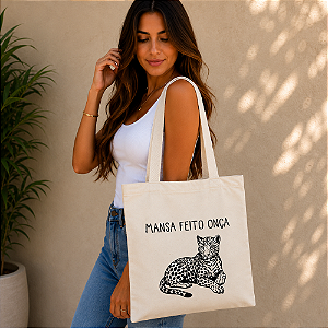 Bolsa Ecobag 100% algodão Estampa "Mansa feito onça"