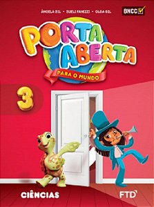 Livro Porta Aberta para o Mundo - Ciencias - 3 ano - Gil / Fanizzi