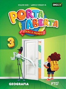 Livro Porta Aberta para o Mundo - Geografia - 3 ano - Adao / Furquim Jr.