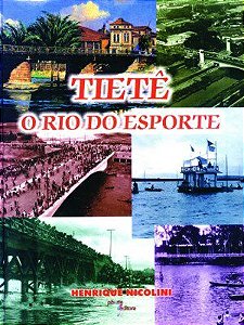 Livro Tiête: o rio do esporte - Nicolini