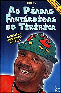 Livro Piadas Fantardigas do Tiririca, as - Tiririca