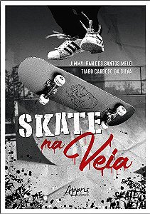 Livro Skate na Veia - Melo