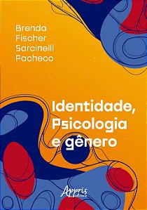 Livro Identidade, Psicologia e Generoro - Pacheco