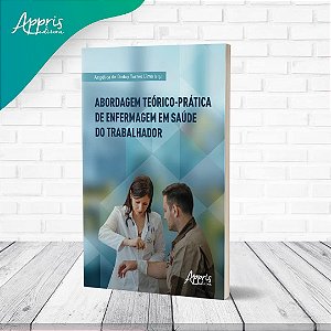Livro Abordagem Teórico-Prática de Enfermagem em Saúde do Trabalhador - Lima
