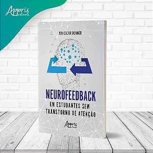 Livro Neurofeedback Em Estudantes Sem Transtorno De Atencao - Donner