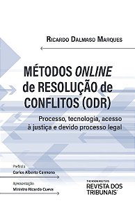 Livro Metodos Online de Resolucao de Conflitos (odr) - Processo, Tecnologia, Aces - Marques