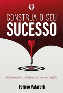 Livro Construa o Seu Sucesso - Valarelli - Citadel
