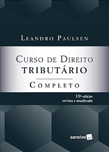 Livro Curso de Direito Tributario Completo - Paulsen
