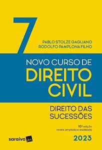 Livro Novo Curso de Direito Civil: Direito das Sucessoes Vol. 7 - Gagliano