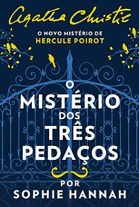 Livro O Mistério dos Três Pedaços - Hanna