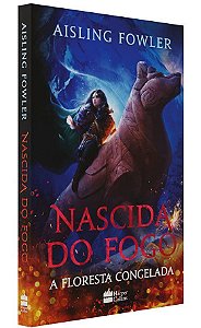 Livro Nascida do Fogo - Fowler