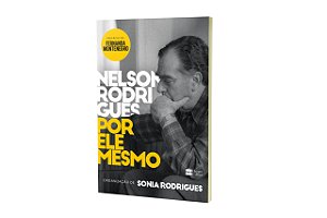Livro Nelson Rodrigues por Ele Mesmo - Rodrigues