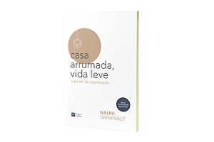 Livro Casa Arrumada, Vida Leve - o Poder da Organizacao - Grinkraut