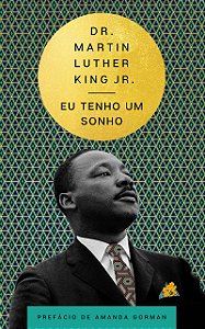 Livro Eu Tenho Um Sonho - King Jr.