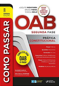 Livro Como Passar Na Oab 2ª Fase - Prática Constitucional - 8ª Ed - 202 - Adolfo Teresa; Nishi