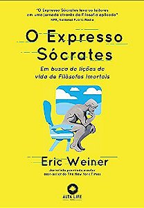 Livro O Expresso Sócrates - Weiner - Alta Life