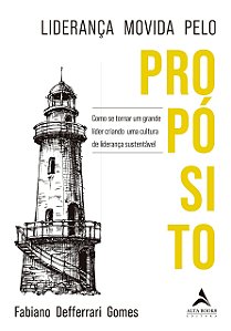Livro Lideranca Movida Pelo Proposito - Gomes