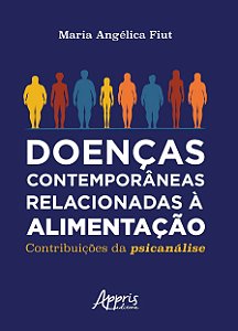 Doenças Contemporâneas Relacionadas a Alimentação - Fiut