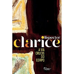 Livro Via Crucis do Corpo, A - Lispector