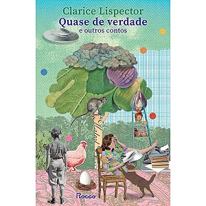 Livro Quase de Verdade e Outros Contos - Lispector