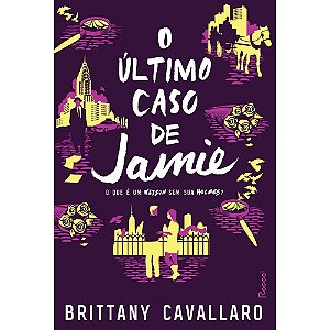 Livro O último Caso de Jamie - o Que é Um Watson sem Sua Holmes - Cavallaro